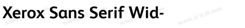 Xerox Sans Serif Wid字体转换 Xerox Sans Serif Wid字体转换